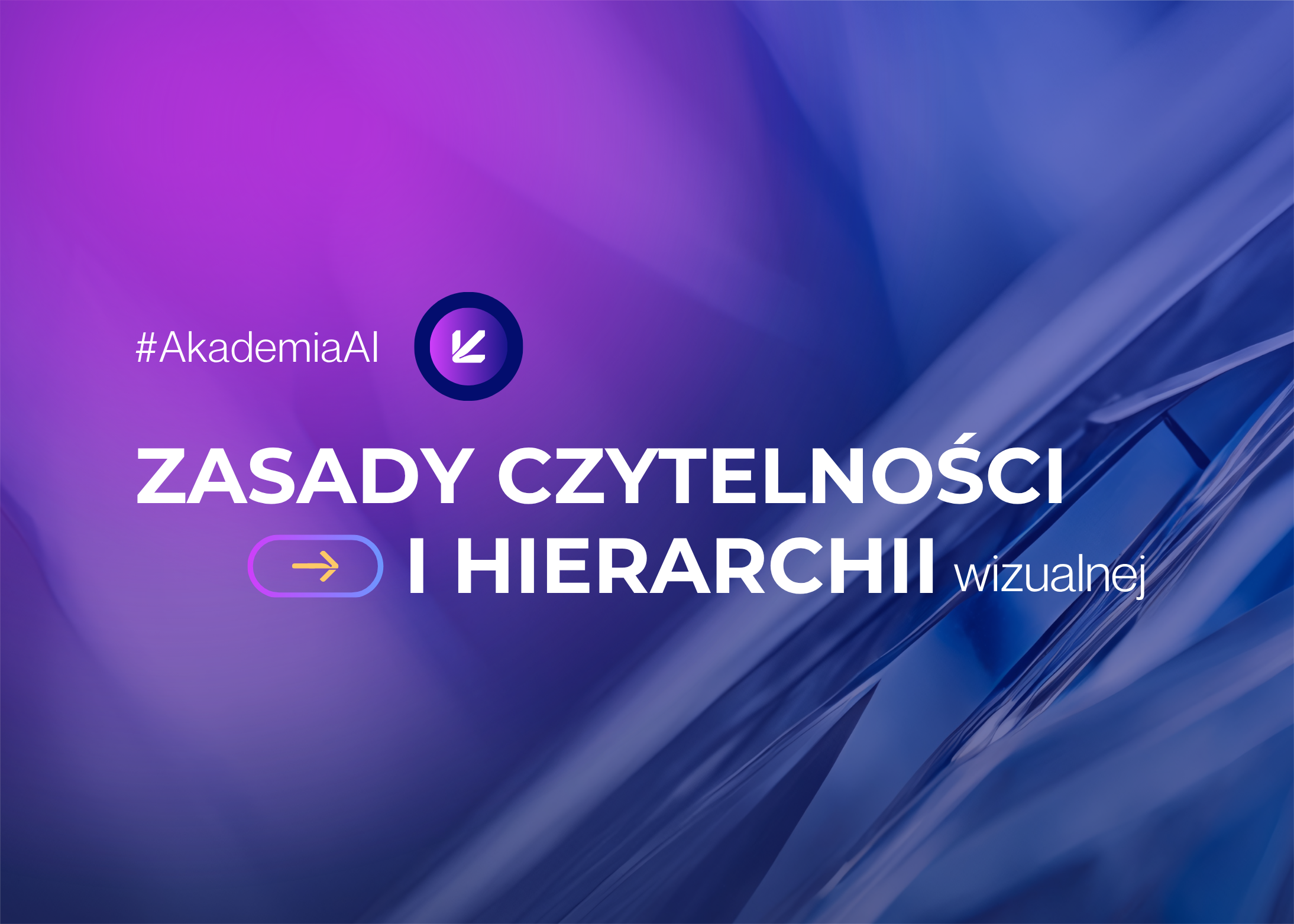 Zasady czytelności i hierarchii wizualnej